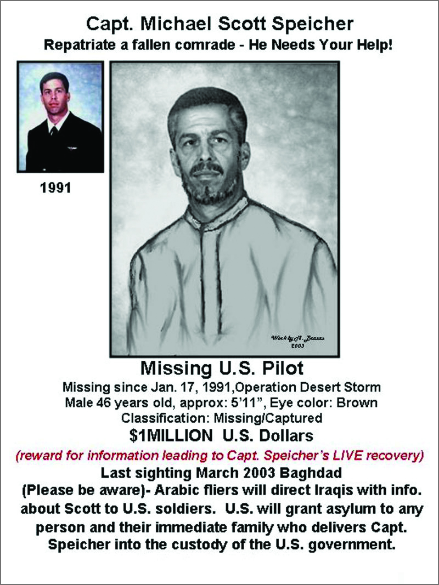 A Missing U.S. Pilot reward poster for Capt. Michael Scott Speicher, featuring a 1991 photo and a 2003 age-progression sketch. It offers a $1 million reward for information leading to his live recovery.